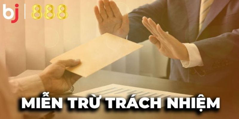 Các tin về miễn trừ trách nhiệm đều được quy định rõ trong hợp đồng 