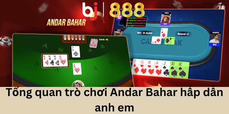 Tổng quan trò chơi Andar Bahar hấp dẫn anh em