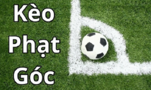 Kinh nghiệm đánh cược phạt góc bí quyết chơi kèo ít người để ý&nbsp;