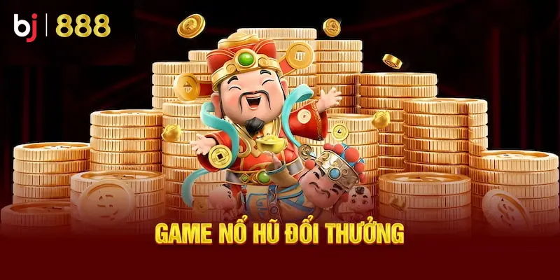 game nổ hũ đăng ký nhận thưởng