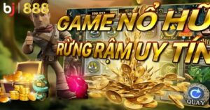 Game nổ hũ rừng rậm