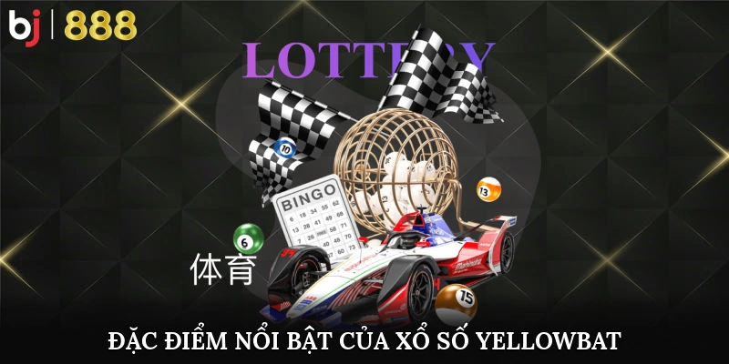 Đặc điểm nổi bật của xổ số tại BJ888
