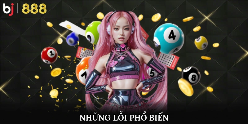 Sai lầm cần tránh khi chơi xổ số UG Lotte