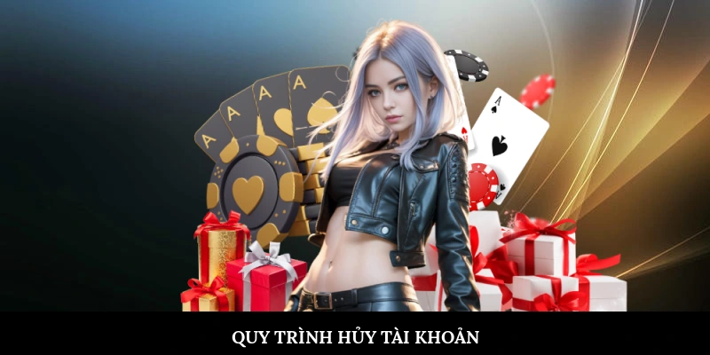Quy trình hủy tài khoản ảnh hưởng quyền lợi hội viên