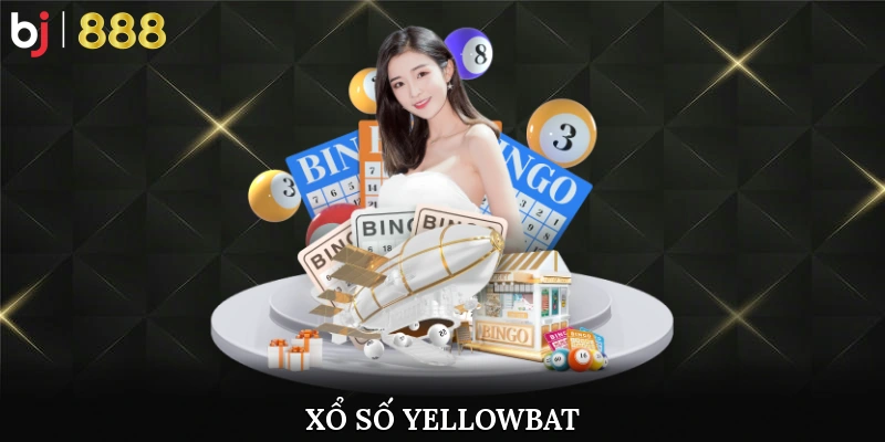 Xổ số yellowbat
